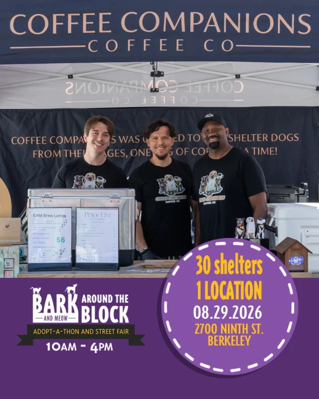 Coffee, community & pets, what could be better? 

We’re excited to welcome Coffee Companions Coffee Co. to Bark (& Meow) Around the Block! Stop by their booth to grab a delicious cup of coffee while you spend the day celebrating animals and supporting local rescues. 

Join us Saturday, August 29 from 10 AM–4 PM at 2700 Ninth Street in Berkeley for an incredible day featuring 300+ adoptable animals, 30+ shelters and rescue organizations, pet-friendly vendors, food, a DJ, and FREE admission! 

Come for the coffee, stay for the cuddles, and maybe even leave with a new family member! 

#BATBAdopt26 #NBCBayArea #Telemundo48 #NBCClearTheShelters #VisitBerkeley #BerkeleyHumane #AdoptDontShop #PetAdoption #Berkeley